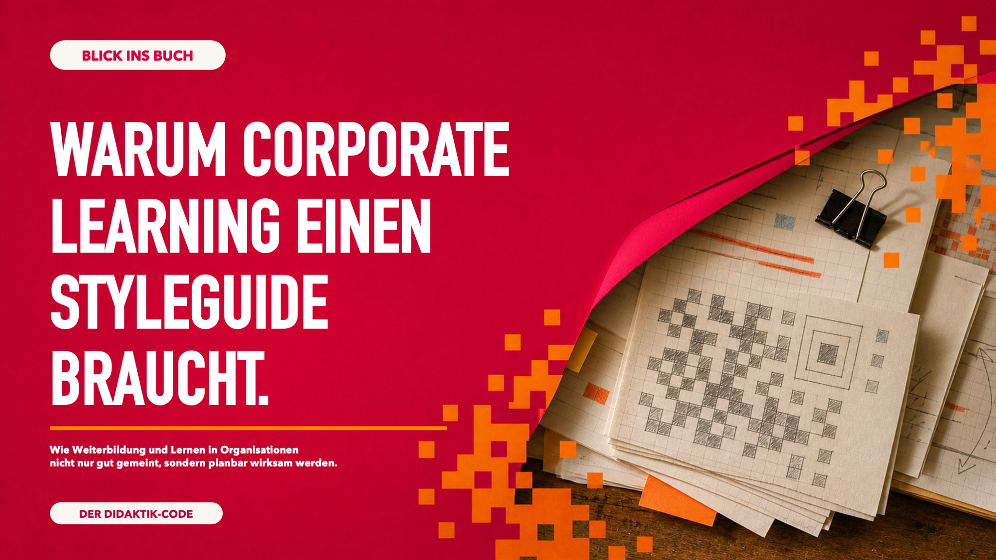 Warum Corporate Learning einen Styleguide braucht